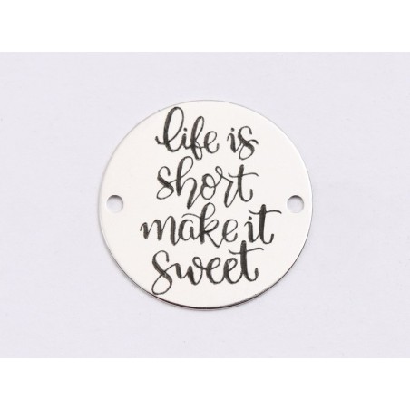 E1321-GS-Link banut argint 925 Life is short make it sweet 16.5mm - 1 buc