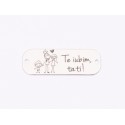 E1664 G Tablita Ag 925 "Te iubim, tati!" 23x8mm, 0.5mm 1 buc