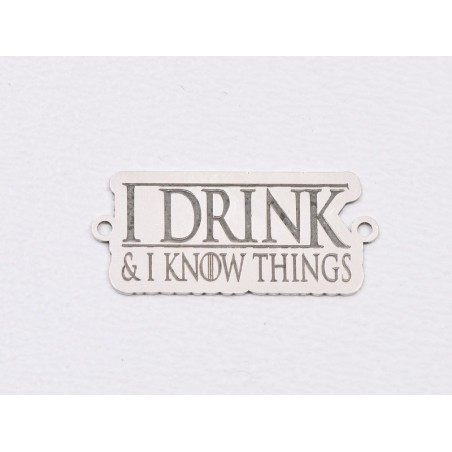 E1885 G Link Argint 925 "I drink and know things"