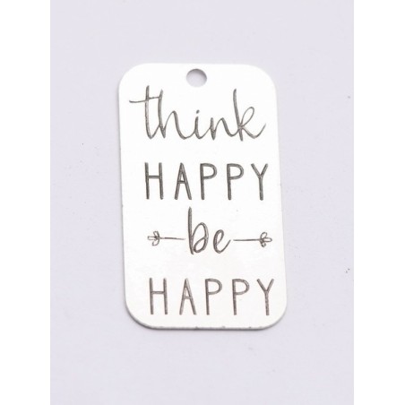 E0734-G-Tag argint 925 28*15mm Think happy, be happy 1 buc