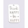 E0734-G-Tag argint 925 28*15mm Think happy, be happy 1 buc