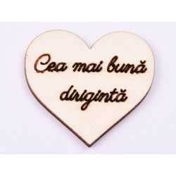 L564-Decupaj inima lemn "Cea mai buna diriginta"-5cm, 1 buc