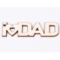 L738-Breloc din placaj "I love Dad" 8x2.2 cm - 1 buc