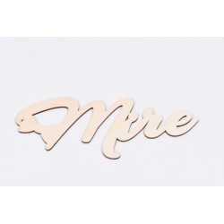 L775-Decupaj lemn text Mire cu papion 25x10 cm L775-Decupaj lemn text Mire cu papion 25x10 cm