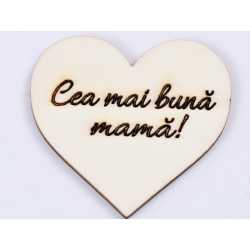 L470-Decupaj inima lemn "Cea mai buna mama"-5cm, 1 buc